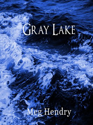 cover image of Gray Lake